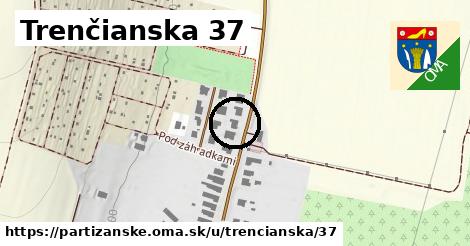 Trenčianska 37, Partizánske