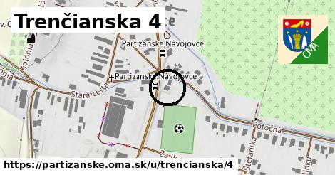 Trenčianska 4, Partizánske