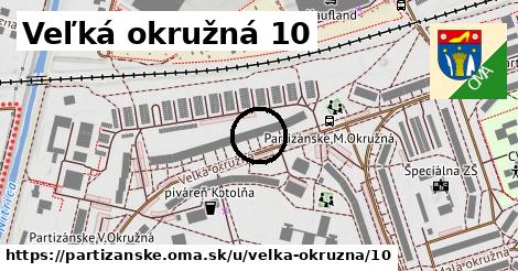 Veľká okružná 10, Partizánske