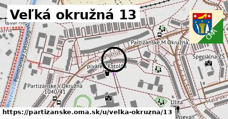 Veľká okružná 13, Partizánske