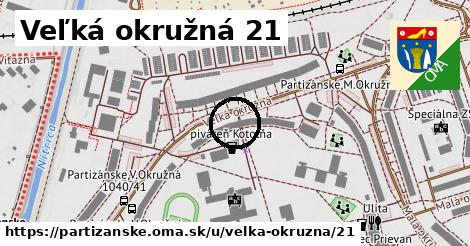 Veľká okružná 21, Partizánske