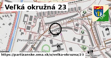 Veľká okružná 23, Partizánske