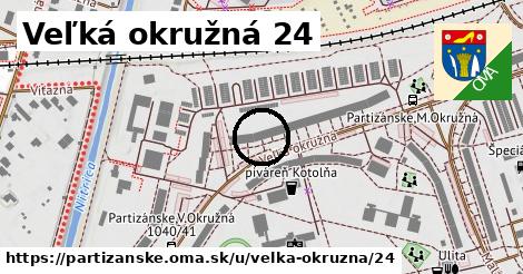 Veľká okružná 24, Partizánske