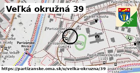 Veľká okružná 39, Partizánske