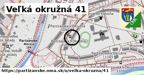 Veľká okružná 41, Partizánske