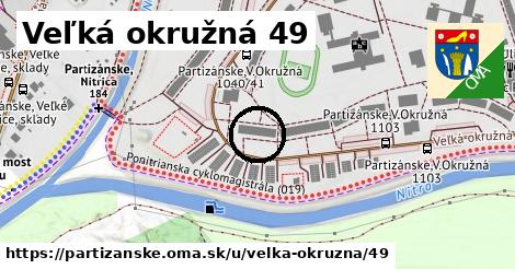 Veľká okružná 49, Partizánske