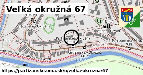 Veľká okružná 67, Partizánske