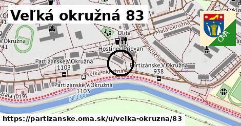 Veľká okružná 83, Partizánske