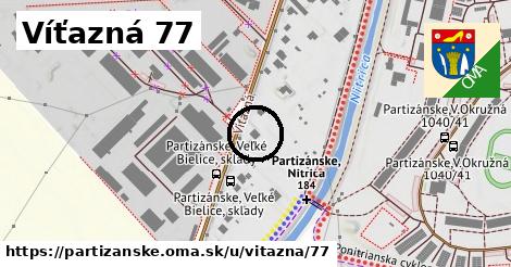 Víťazná 77, Partizánske