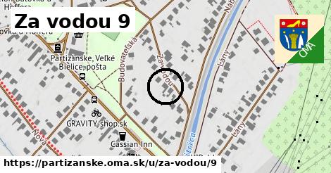 Za vodou 9, Partizánske