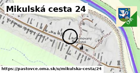 Mikulská cesta 24, Pastovce