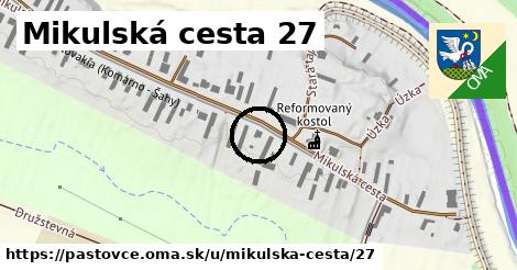 Mikulská cesta 27, Pastovce