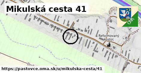 Mikulská cesta 41, Pastovce