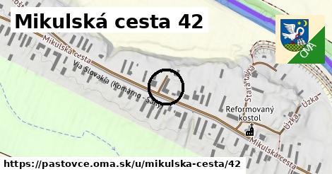 Mikulská cesta 42, Pastovce