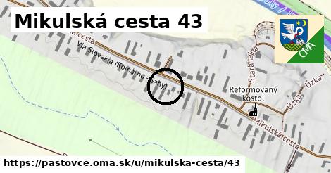 Mikulská cesta 43, Pastovce