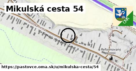 Mikulská cesta 54, Pastovce