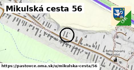 Mikulská cesta 56, Pastovce