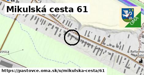 Mikulská cesta 61, Pastovce