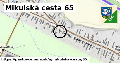 Mikulská cesta 65, Pastovce