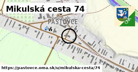 Mikulská cesta 74, Pastovce