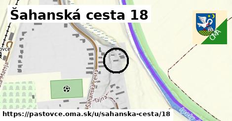 Šahanská cesta 18, Pastovce