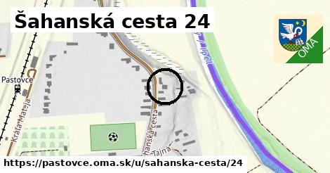 Šahanská cesta 24, Pastovce