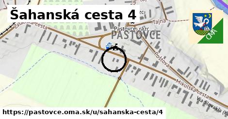Šahanská cesta 4, Pastovce