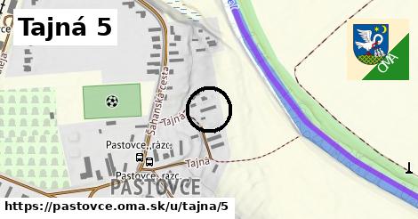 Tajná 5, Pastovce
