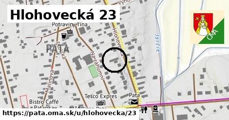 Hlohovecká 23, Pata