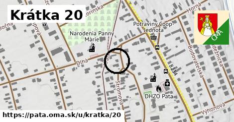 Krátka 20, Pata