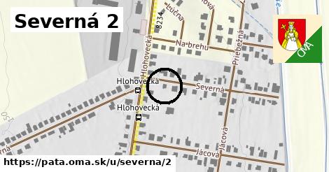 Severná 2, Pata
