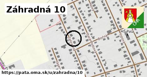 Záhradná 10, Pata