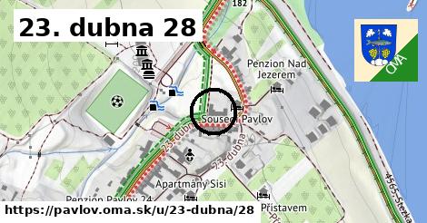 23. dubna 28, Pavlov