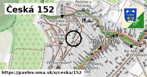 Česká 152, Pavlov