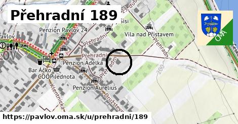 Přehradní 189, Pavlov