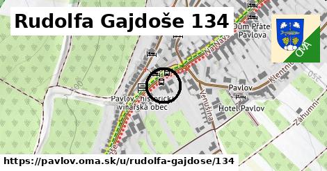 Rudolfa Gajdoše 134, Pavlov