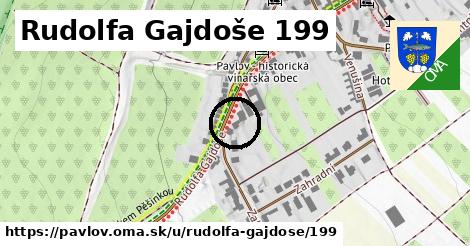 Rudolfa Gajdoše 199, Pavlov