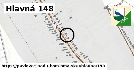 Hlavná 148, Pavlovce nad Uhom