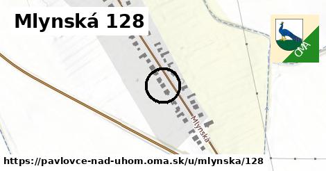 Mlynská 128, Pavlovce nad Uhom