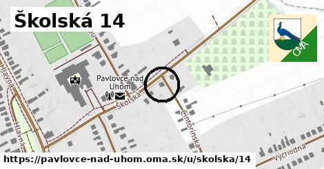 Školská 14, Pavlovce nad Uhom