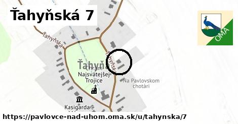 Ťahyňská 7, Pavlovce nad Uhom