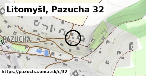 Litomyšl, Pazucha <span class="supisne">32</span>