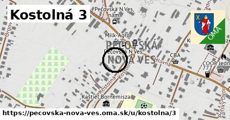 Kostolná 3, Pečovská Nová Ves