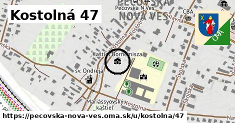 Kostolná 47, Pečovská Nová Ves