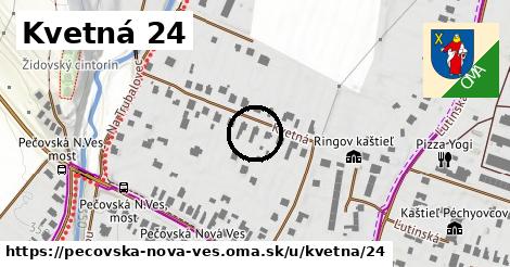 Kvetná 24, Pečovská Nová Ves