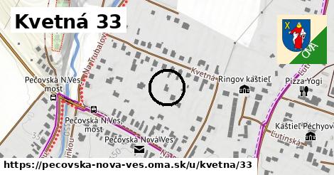 Kvetná 33, Pečovská Nová Ves