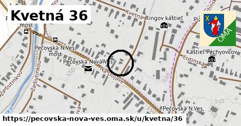 Kvetná 36, Pečovská Nová Ves