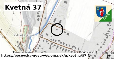 Kvetná 37, Pečovská Nová Ves