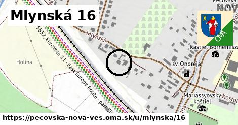 Mlynská 16, Pečovská Nová Ves