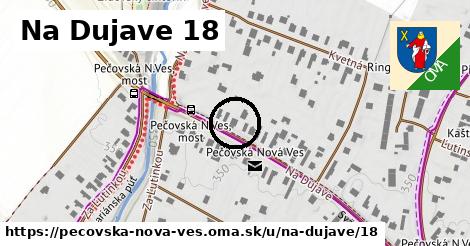 Na Dujave 18, Pečovská Nová Ves